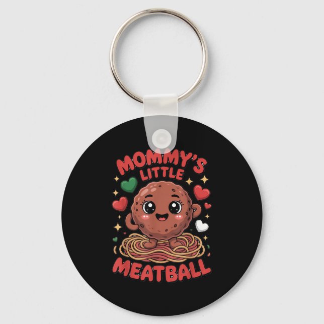 Porte-clés Mommy's Little Meatball Love Italian Kid Funny  (Recto)