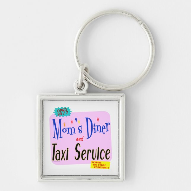 Porte-clés Moms Diner et Taxi Service Drôle Dire (Devant)
