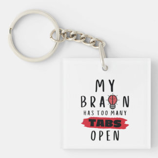 Porte-clés Mon Cerveau A Trop De Tabs Ouvrir T-Shirt