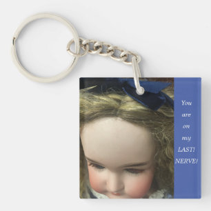 Porte-clés Mon Dernier Porte - clé acrylique nerveuse