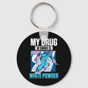 Porte-clés Mon Médicament Préféré Est La Poudre Blanche Snowb