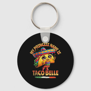 Porte-clés Mon nom de princesse est Taco Belle - Amoureux de
