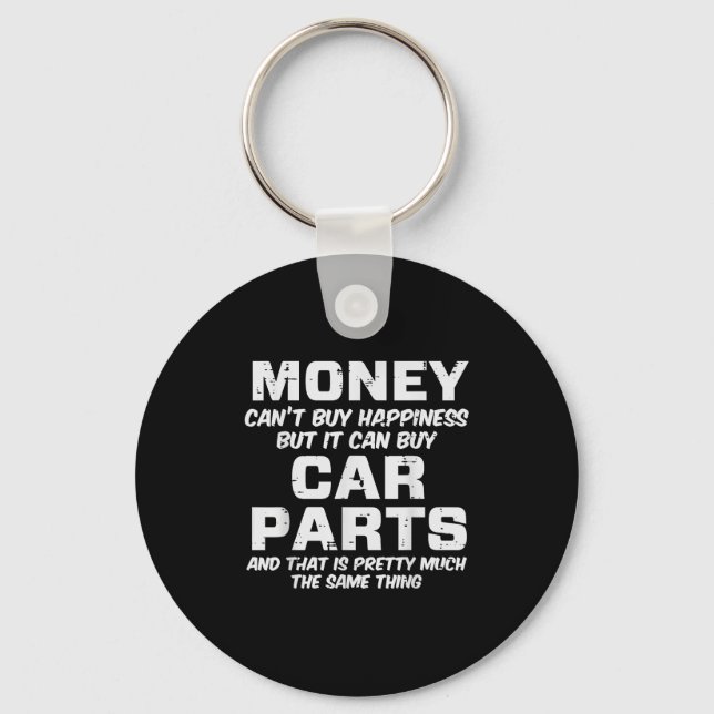 Porte-clés Money Cant Buy Hapness Car Parts Funny Auto Mechan (Recto)
