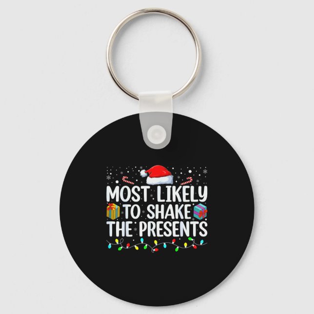 Porte-clés Most Likely To Shake The Family Matching Christmas (Recto)