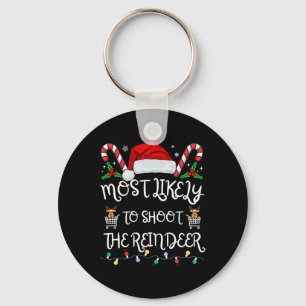 Porte-clés Most Likely To Shoot The Reindeer Family Christmas