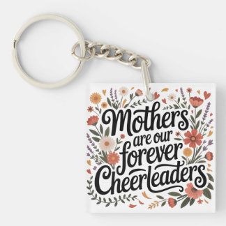 Porte-clés Mothers Are Our Forever Cheerleaders