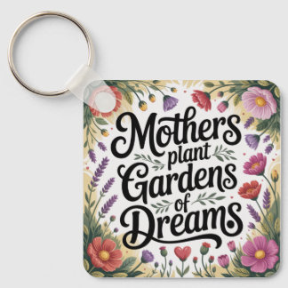 Porte-clés Mothers Plant Gardens Of Dreams