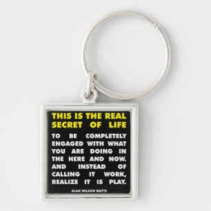 Porte-clés Mots motivationnels - Secret de vie - Alan Watts