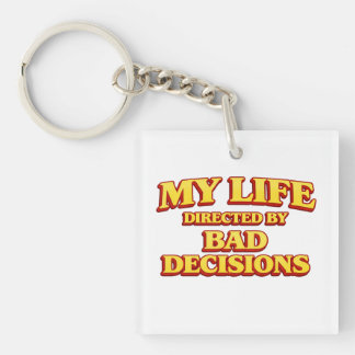 Porte-clés “My Life Directed by Bad Decisions” Funny Design H
