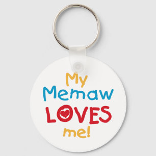 Porte-clés My Memaw Loves Me T-shirts et cadeaux