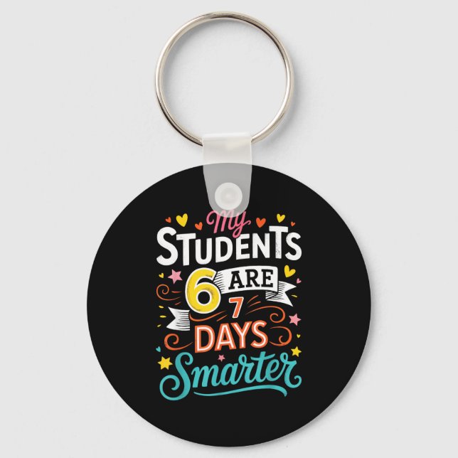 Porte-clés My Students Are 67 Days Smarter Funny Teacher Kids (Recto)