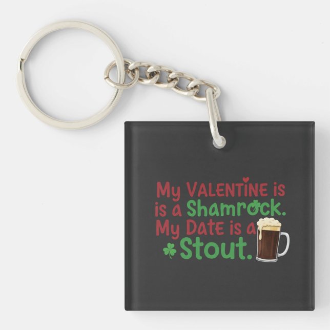 Porte-clés My Valentine is a Shamrock Funny St. Patrick's Day (Devant)