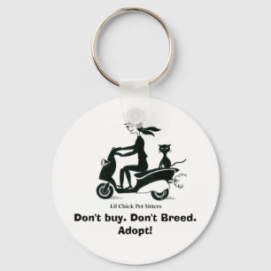 Porte-clés N'achetez pas. Ne multipliez pas. Adoptez !