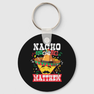 Porte-clés Nacho Moyen Matthew Drôle Cinco De Mayo Matthew