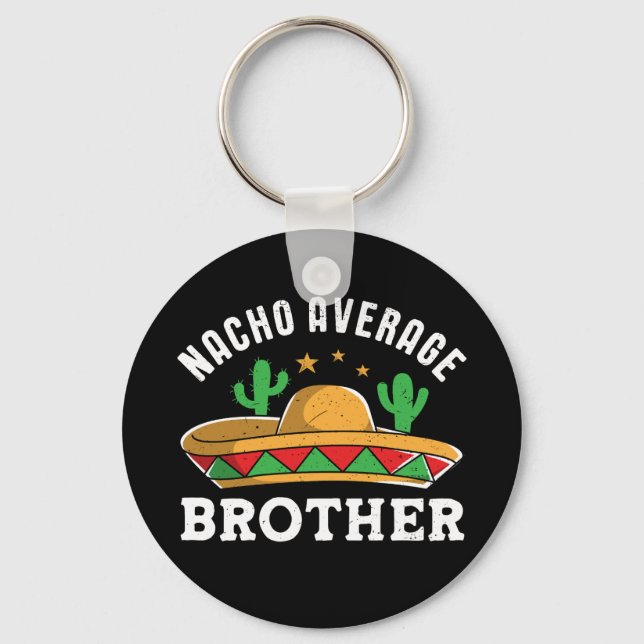 Porte-clés Nacho Moyenne Frère Funky Mexicain Pun de Nacho (Recto)