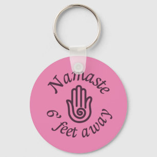 Porte-clés Namaste 6' Feet Away