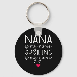 Porte-clés Nana est mon nom, gâter est mon jeu drôle