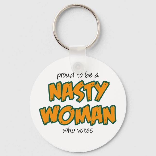 Porte-clés Nasty Woman (Recto)