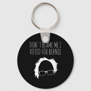 Porte-clés Ne Me Blâmez Pas J'Ai Voté Pour Le Président Berni