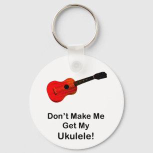 Porte-clés Ne m'incitez pas à obtenir mon ukulélé !
