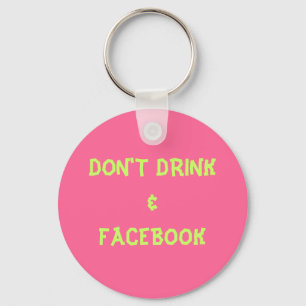 PORTE-CLÉS NE PAS BOIRE&FACEBOOK