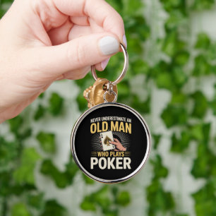 Porte-clés Ne sous-estimez jamais la carte de poker du vieil