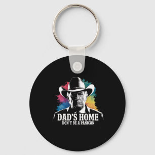 Porte-clés Ne soyez pas un paniquais Trump Cowboy Papa Fête d
