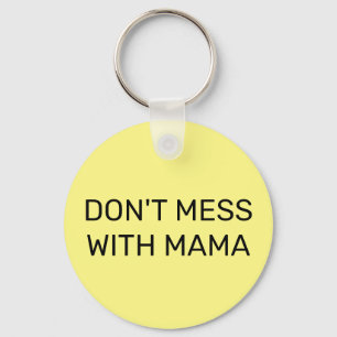 Porte-clés Ne touchez pas à Maman :
