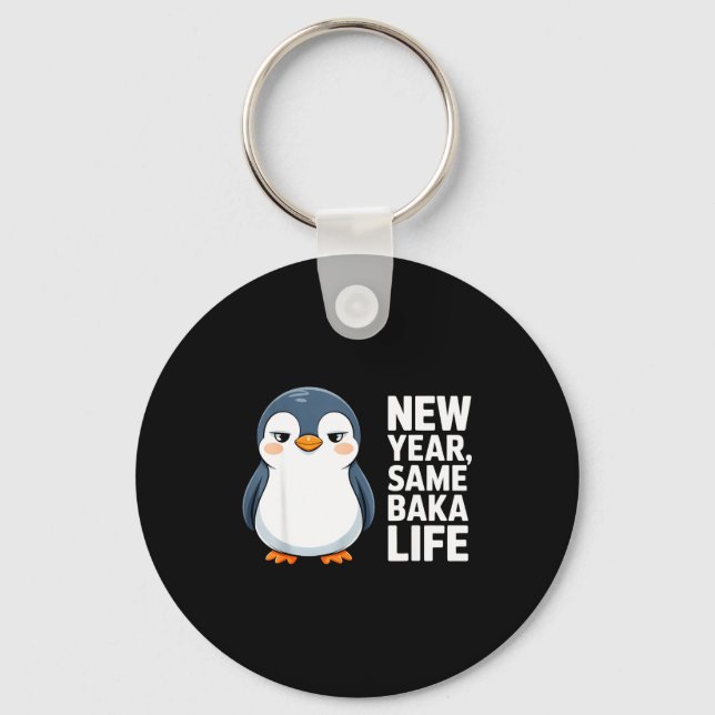 Porte-clés New Year Same Baka Life Funny Penguin Anime Style  (Recto)