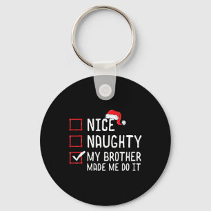 Porte-clés Nice Naughty Mon Frère M'A Fait Le Faire Noël Li