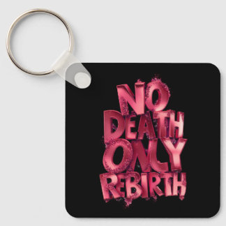 Porte-clés No Death, Only Rebirth – Pocket Statement Keychain