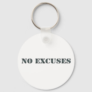 Porte-clés No Excuses keychain 3