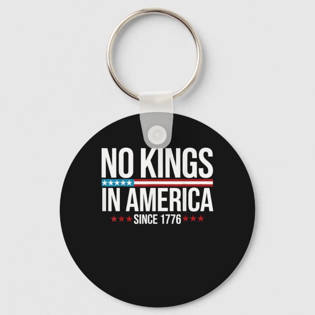 Porte-clés No Kings In America Since 1776 Artistic Graphic (Recto)