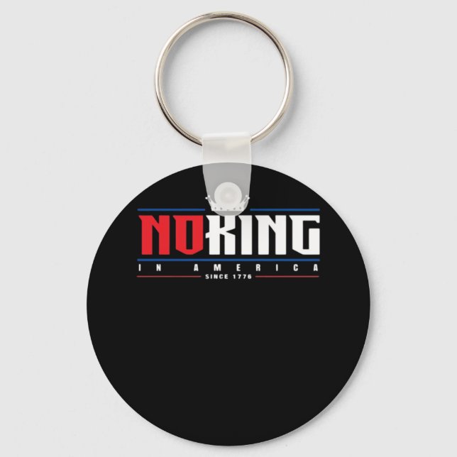 Porte-clés No Kings In America Since 1776 Classic (Recto)