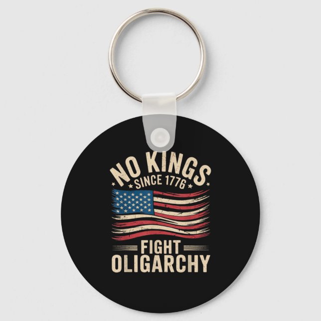 Porte-clés No Kings In America Since 1776  Oligarchy Patrioti (Recto)