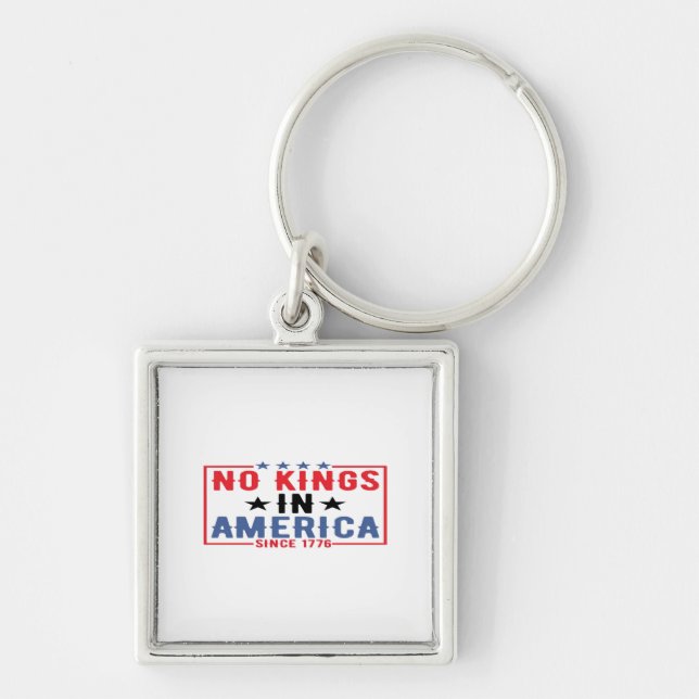 Porte-clés No Kings In America Since 1776 Patriotic Independe (Devant)