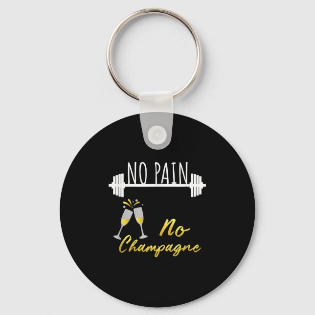 Porte-clés No Pain No Champagne Gym Motivation For Women  (Recto)