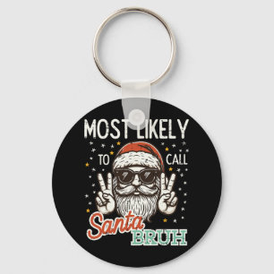 Porte-clés Noël Appelez Probablement Père Noël Bruh Xmas Homm