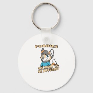 Porte-clés Nous Voulons Être Différents Fandom Furry Fursuit 