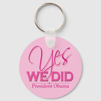 Porte-clés Obama OUI Nous Avons Fait Rose - Porte - clé