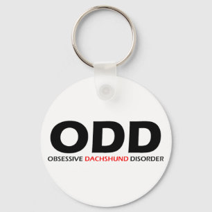 Porte-clés ODD - Trouble obsessionnel de la Dachshund