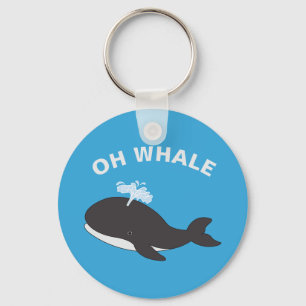 Porte-clés Oh Baleine Funny Océan Animal Poisson Pun