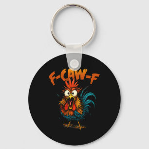 Porte-clés Oiseau drôle F Caw F Citation de poulet Fcawf Coq