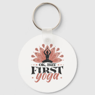 Porte-clés Ok, Mais Yoga D'abord Lotus Namaste Yoga