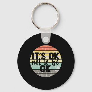 Porte-clés Ok Ne Pas Être Ok Sensibilisation Vintage À La San