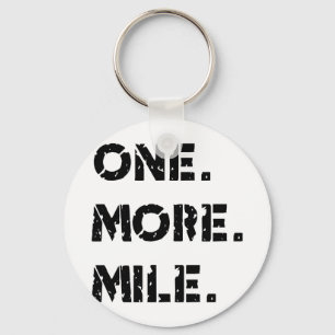 Porte-clés One. More. Mile.