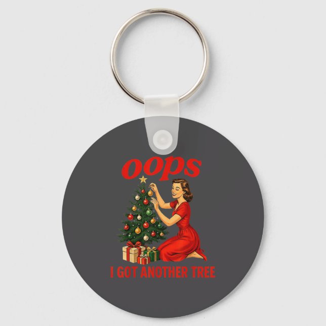 Porte-clés Oops I Got Another Tree Funny Retro Christmas  (Recto)