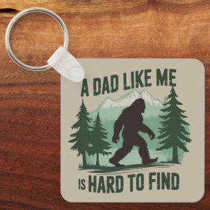 Porte-clés Papa Bigfoot Drôle Un Papa Comme Moi Est Dur À Tro