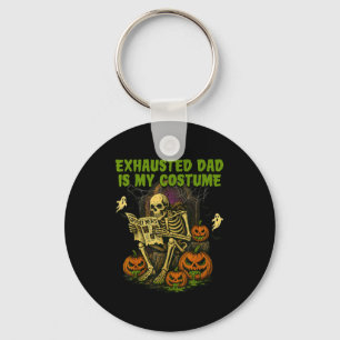Porte-clés Papa Épuisé Est Mon Costume Drôle De Papa Correspo