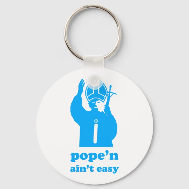 Porte-clés Pape'n Ain't Easy (Recto)